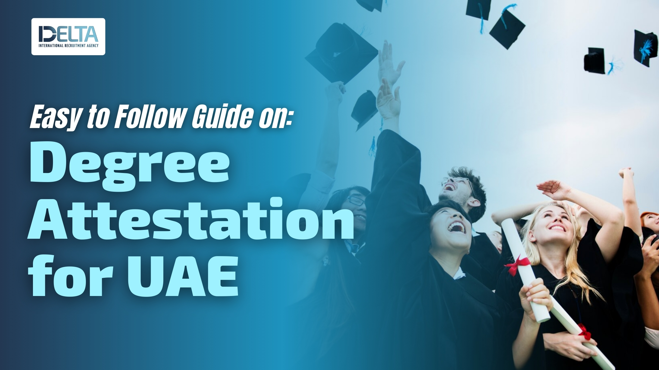 Easy to Follow Guide on Degree Attestation for UAE